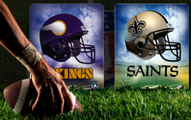 Minnesota Vikings play the New Orleans Saints tonight